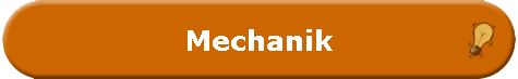 Mechanik